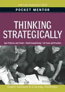 Stratégiai gondolkodás: Szakértői megoldások a mindennapi kihívásokra - Thinking Strategically: Expert Solutions to Everyday Challenges