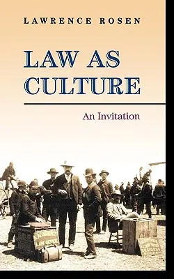 A jog mint kultúra: Meghívás - Law as Culture: An Invitation