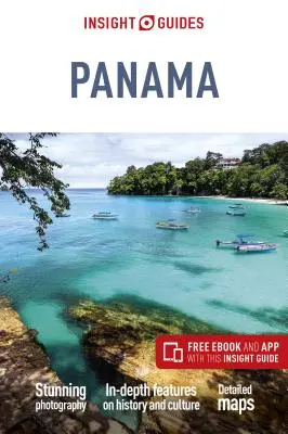 Insight Guides Panama (útikönyv ingyenes ebookkal) - Insight Guides Panama (Travel Guide with Free Ebook)