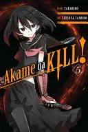 Akame Ga Kill!, 5. kötet - Akame Ga Kill!, Volume 5