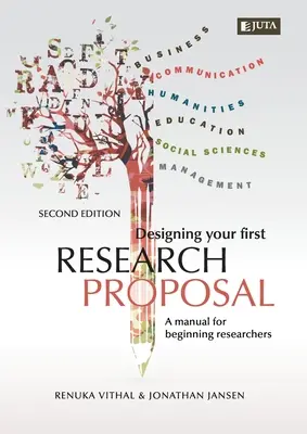 Designing Your First Research Proposal 2e: Kézikönyv kezdő kutatóknak - Designing Your First Research Proposal 2e: A manual for beginning researches