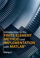 Bevezetés a végeselem-módszerbe és megvalósítás Matlab(r)-ral - Introduction to the Finite Element Method and Implementation with Matlab(r)