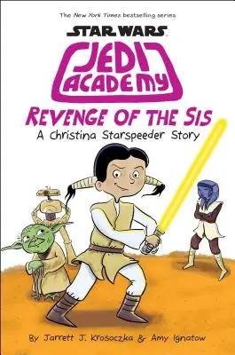 A hugica bosszúja (Star Wars: Jedi Akadémia #7), 7. - Revenge of the Sis (Star Wars: Jedi Academy #7), 7