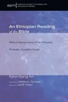 A Biblia etiópiai olvasata - An Ethiopian Reading of the Bible