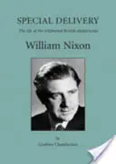 Különleges küldemény: William Nixon, a híres brit szülészorvos élete - Special Delivery: The Life of the Celebrated British Obstetrician, William Nixon