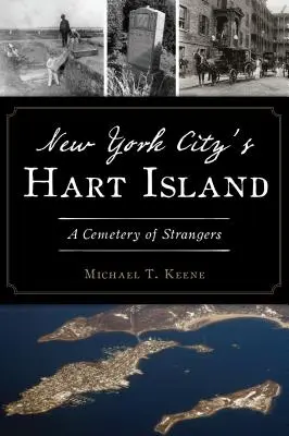 A New York-i Hart-sziget: Az idegenek temetője - New York City's Hart Island: A Cemetery of Strangers