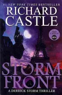 Storm Front - A Derrick Storm thriller - Storm Front - A Derrick Storm Thriller