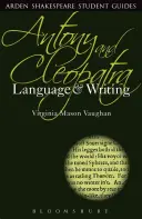 Antonius és Kleopátra: A nyelv és az írás - Antony and Cleopatra: Language and Writing