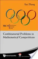 Kombinatorikai problémák matematikai versenyeken - Combinatorial Problems in Mathematical Competitions