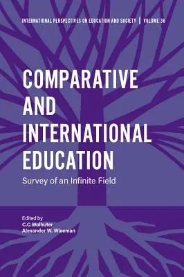 Összehasonlító és nemzetközi oktatás: Egy végtelen terület áttekintése - Comparative and International Education: Survey of an Infinite Field