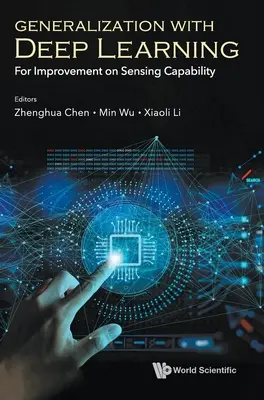 Általánosítás mélytanulással: Az érzékelési képesség javítására - Generalization with Deep Learning: For Improvement on Sensing Capability