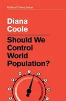 Szabályozzuk-e a világ népességét? - Should We Control World Population?