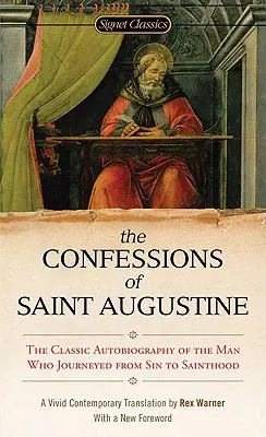 Szent Ágoston vallomásai - The Confessions of Saint Augustine