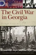 A polgárháború Grúziában: A New Georgia Encyclopedia Companion - The Civil War in Georgia: A New Georgia Encyclopedia Companion