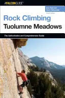 Sziklamászás Tuolumne Meadows - Rock Climbing Tuolumne Meadows