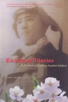 Kamikaze naplók: Japán diákkatonák reflexiói - Kamikaze Diaries: Reflections of Japanese Student Soldiers