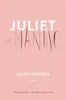 Júlia, a mániákus - Juliet the Maniac