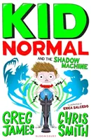 Kid Normal és az árnyékgép: Kid Normal 3 - Kid Normal and the Shadow Machine: Kid Normal 3