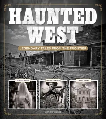 Haunted West: Legendás történetek a határvidékről - Haunted West: Legendary Tales from the Frontier