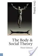 A test és a társadalomelmélet - The Body and Social Theory