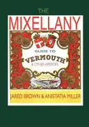 A Mixellany Guide to Vermouth & Other AP Ritifek útmutatója - The Mixellany Guide to Vermouth & Other AP Ritifs