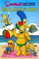 Simpsons Comics bemutatja Beach Blanket Bongo - Simpsons Comics Presents Beach Blanket Bongo