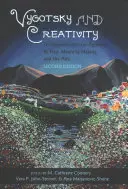 Vygotsky és a kreativitás; A játék, a jelentésalkotás és a művészetek kultúrtörténeti megközelítése, második kiadás - Vygotsky and Creativity; A Cultural-historical Approach to Play, Meaning Making, and the Arts, Second Edition