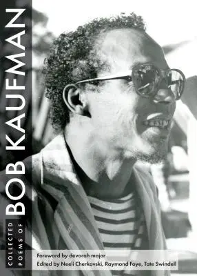 Bob Kaufman összegyűjtött versei - Collected Poems of Bob Kaufman