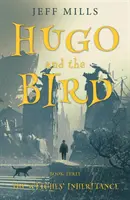 Hugo és a madár: A boszorkányok öröksége - Hugo and the Bird: The Witches' Inheritance