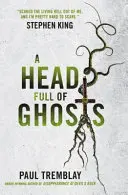 Head Full of Ghosts