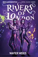 Rivers of London 6. kötet: Water Weed - Rivers of London Vol. 6: Water Weed