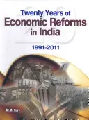 Az indiai gazdasági reformok húsz éve: 1991-2011 - Twenty Years of Economic Reforms in India: 1991-2011