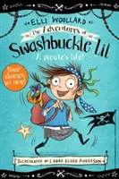 Swashbuckle Lil kalandjai - The Adventures of Swashbuckle Lil