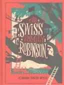 A svájci Robinson család (Barnes & Noble Collectible Classics: Children's Edition) - Swiss Family Robinson (Barnes & Noble Collectible Classics: Children's Edition)