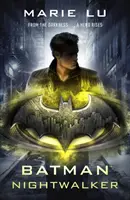 Batman: Nightwalker (DC Icons sorozat) - Batman: Nightwalker (DC Icons series)