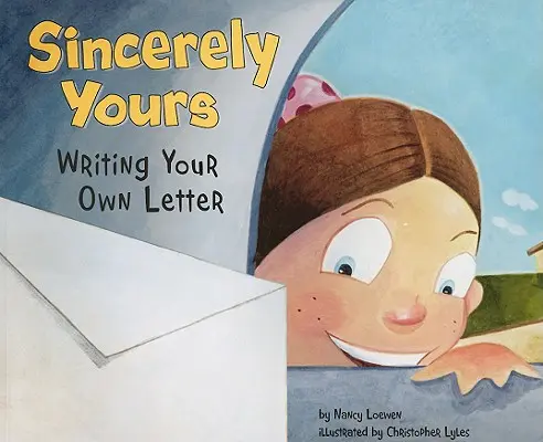 Őszintén üdvözlöm: Saját levél írása - Sincerely Yours: Writing Your Own Letter