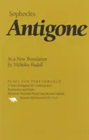 Antigoné: Nicholas Rudall új fordításában - Antigone: In a New Translation by Nicholas Rudall