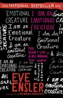 Érzelmi lény vagyok: A lányok titkos élete világszerte - I Am an Emotional Creature: The Secret Life of Girls Around the World