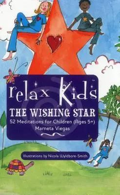 Relax Kids: A kívánságcsillag - Relax Kids: The Wishing Star