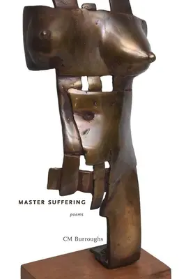 Master Suffering: Poems