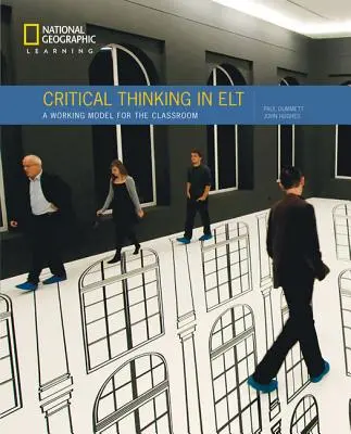 Kritikai gondolkodás az ELT-ben - Egy munkamodell az osztályteremben (Hughes John (Duke University)) - Critical Thinking in ELT - A Working Model for the Classroom (Hughes John (Duke University))