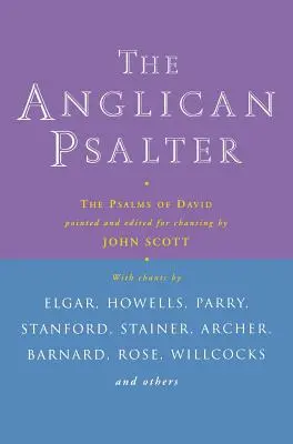 Anglican Psalter: Dávid zsoltárai - Anglican Psalter: The Psalms of David