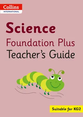 Collins International Foundation - Collins International Science Foundation Plus tanári kézikönyv - Collins International Foundation - Collins International Science Foundation Plus Teacher's Guide