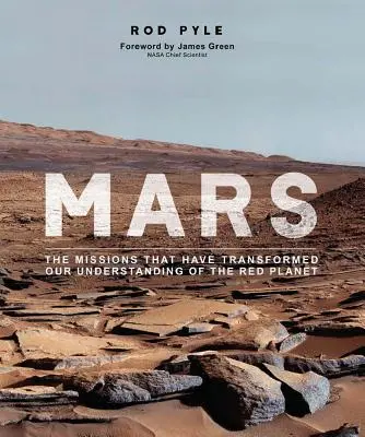 Mars: A küldetések, amelyek megváltoztatták a vörös bolygóról alkotott elképzeléseinket - Mars: The Missions That Have Transformed Our Understanding of the Red Planet