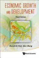 Gazdasági növekedés és fejlődés (harmadik kiadás) - Economic Growth and Development (Third Edition)