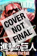 Attack on Titan: Before the Fall, 5. kötet - Attack on Titan: Before the Fall, Volume 5