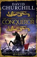 Hódító (Normandia leopárdjai 3) - Itt a végső csata - Conqueror (Leopards of Normandy 3) - The ultimate battle is here