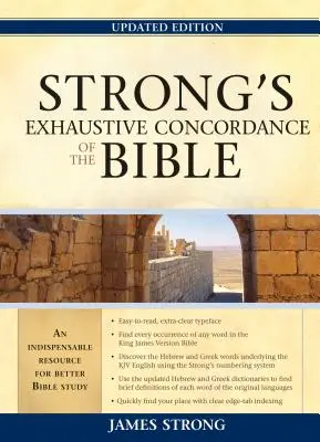 Strong's Exhaustive Concordance of the Bible (A Biblia kimerítő konkordanciája) - Strong's Exhaustive Concordance of the Bible