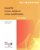 CompTIA Linux+ Guide to Linux Certification (Eckert Jason (triOS College))