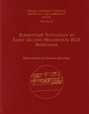 Elemi oktatás az i. e. második évezred elején Babilóniában - Elementary Education in Early Second Millennium Bce Babylonia